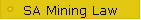 SA Mining Law